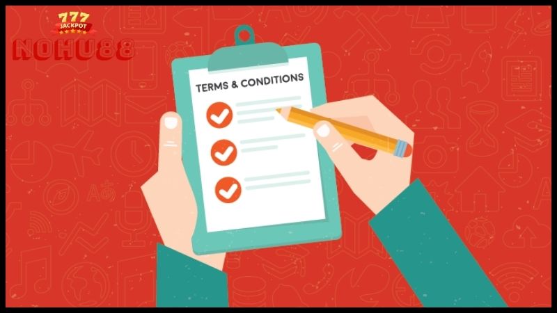 Tuân thủ điều khoản là có trách nhiệm trên Nohu88